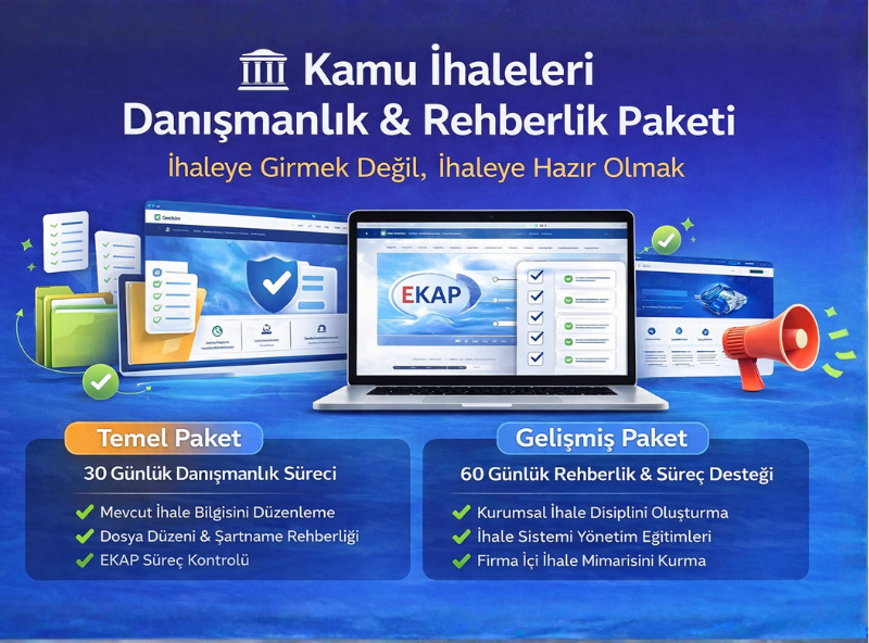 Kamu İhaleleri Danışmanlık & Rehberlik Paketi (İhaleye Girmek Değil, İhaleye Hazır Olmak)